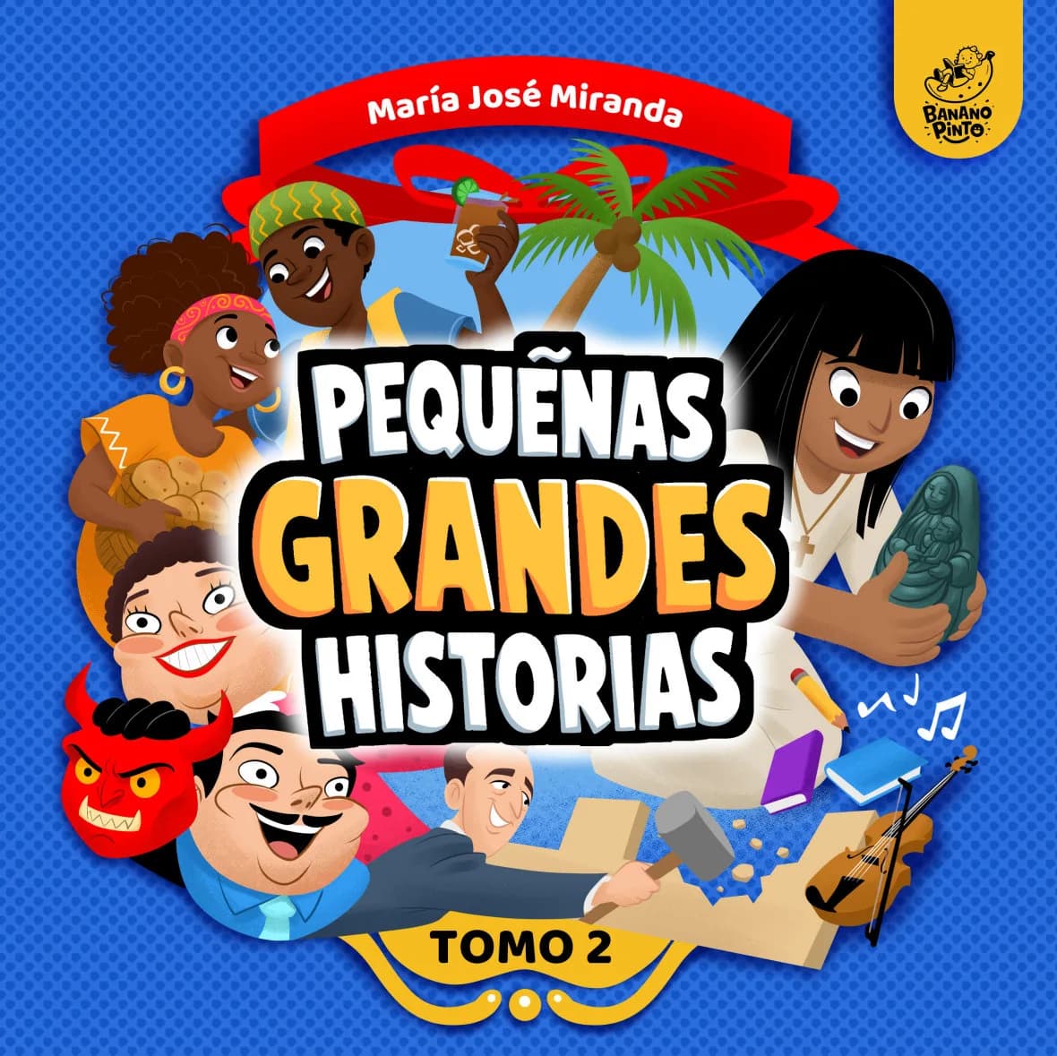 Pequeñas Grandes Historias Tomo 2
